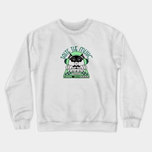 Taste the Music DJ Crewneck Sweatshirt